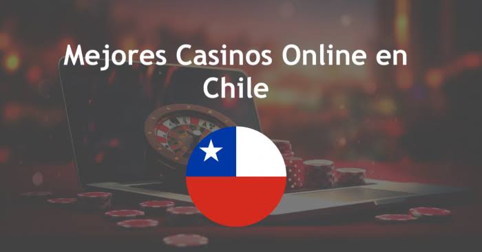 Casinos en línea ideales en Chile 2026 Casinos en línea ideales en Chile 2026